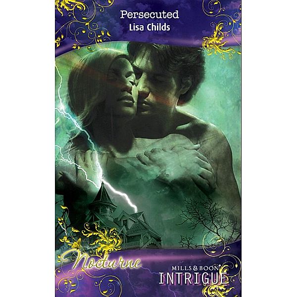 Persecuted / Nocturne Bd.9, Lisa Childs