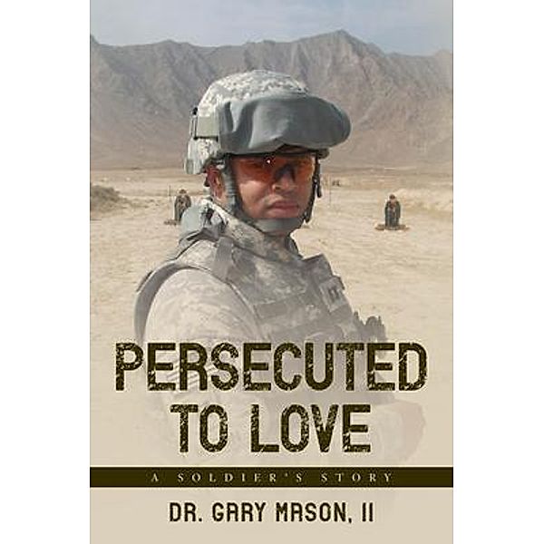 Persecuted to Love, Ii Mason