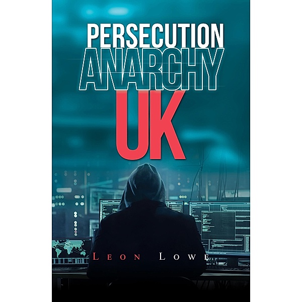 Persecution Anarchy Uk, Leon Lowe