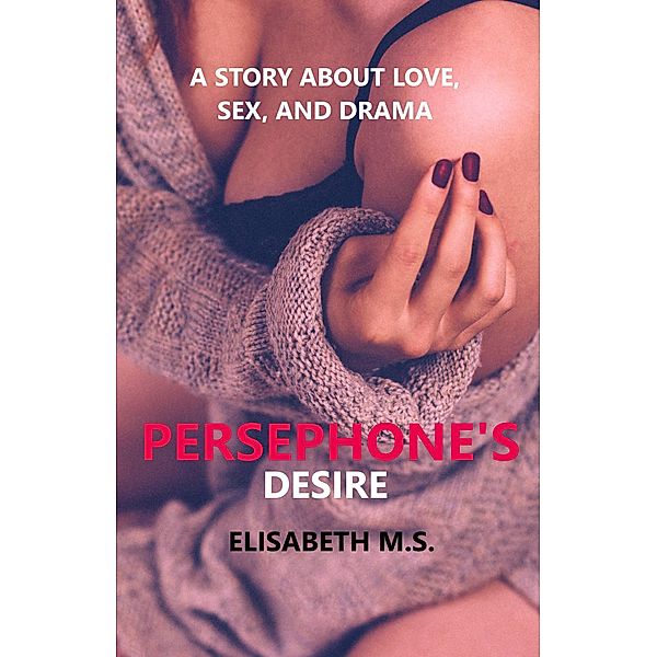 Persephone's Desire, Lisa Suñé