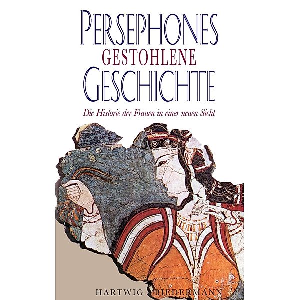 Persephones gestohlene Geschichte, Hartwig Biedermann