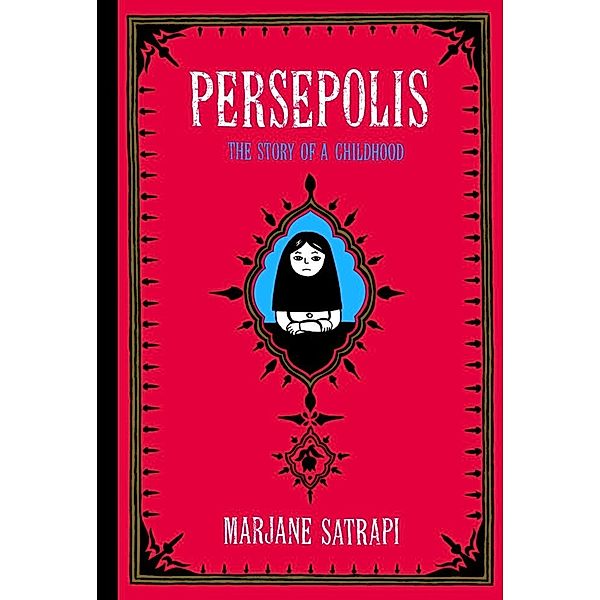 Persepolis, English edition.Pt.1, Marjane Satrapi