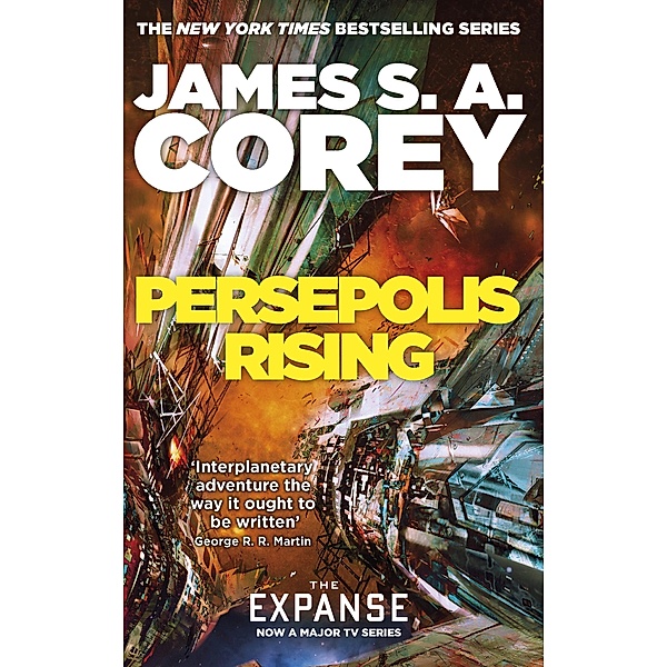 Persepolis Rising / Expanse Bd.7, James S. A. Corey