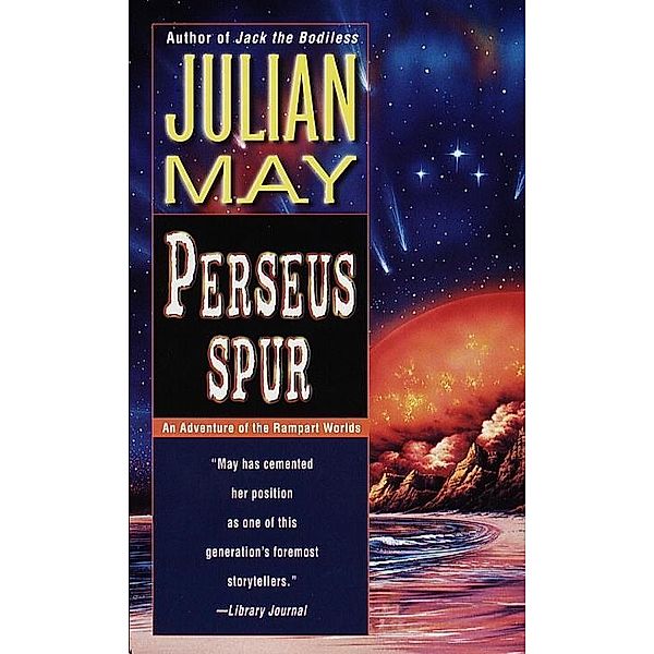 Perseus Spur, Julian May