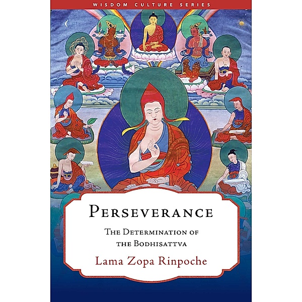 Perseverance, Lama Zopa Rinpoche