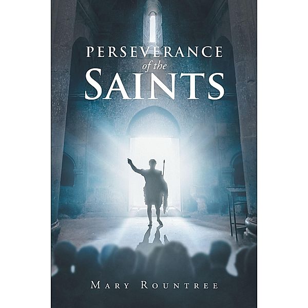 Perseverance of the Saints, Mary Rountree