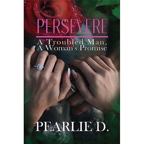 Persevere, Pearl Dunford