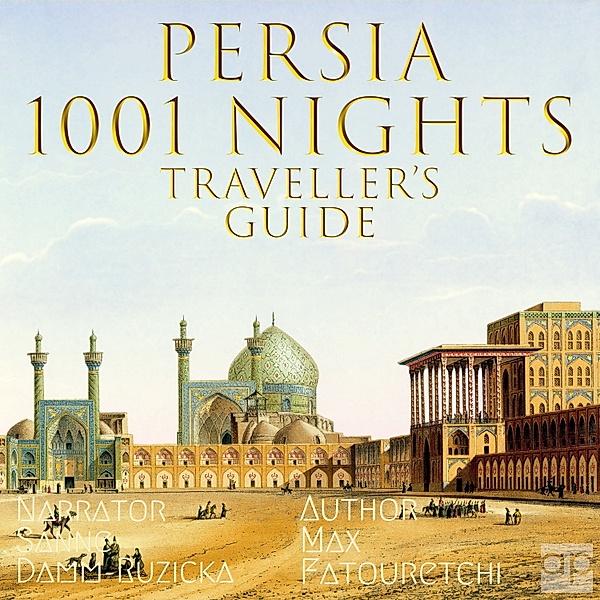 Persia 1001 Nights - Persia 1001 Nights, Max Fatouretch
