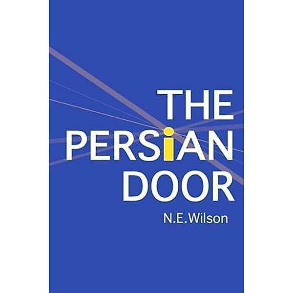 Persian Door, N. E. Wilson