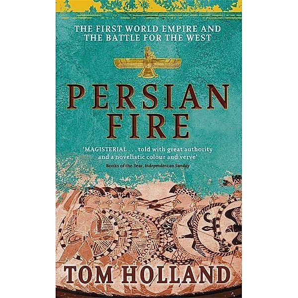 Persian Fire, Tom Holland