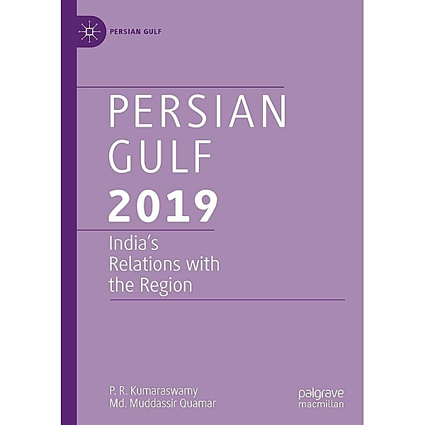 Persian Gulf 2019 / Persian Gulf, P. R. Kumaraswamy, Md. Muddassir Quamar