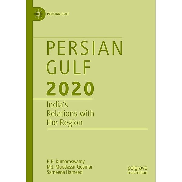 Persian Gulf 2020 / Persian Gulf, P. R. Kumaraswamy, Md. Muddassir Quamar, Sameena Hameed