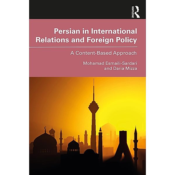 Persian in International Relations and Foreign Policy, Mohamad Esmaili-Sardari, Daria Mizza
