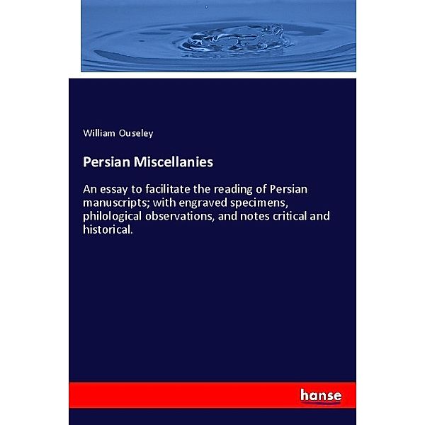 Persian Miscellanies, William Ouseley
