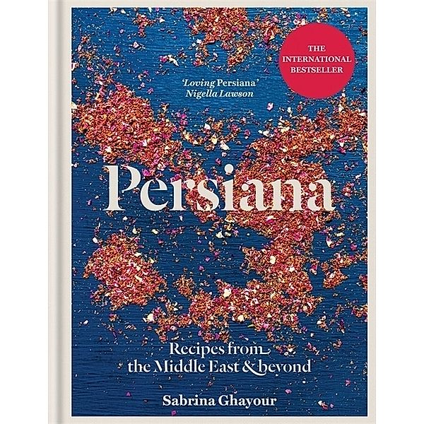 Persiana: Recipes from the Middle East & Beyond, Sabrina Ghayour