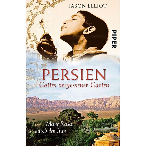 Persien / Piper Taschenbuch, Jason Elliot
