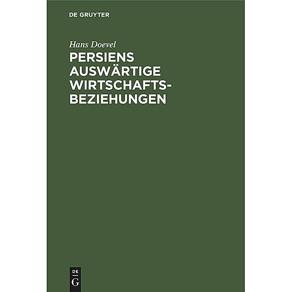 Persiens auswärtige Wirtschaftsbeziehungen, Hans Doevel