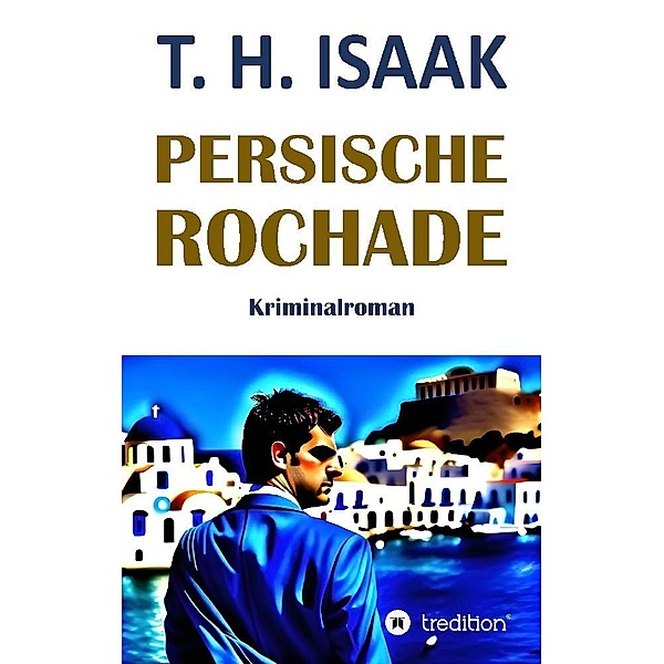 Persische Rochade, T. H. Isaak