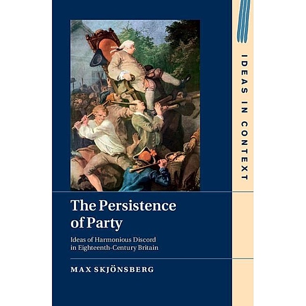 Persistence of Party / Ideas in Context, Max Skjonsberg