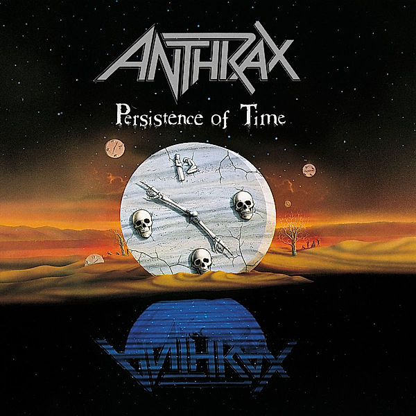 Persistence Of Time, Anthrax