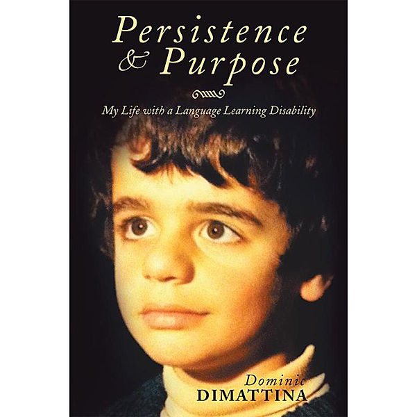 Persistence & Purpose, Dominic Dimattina