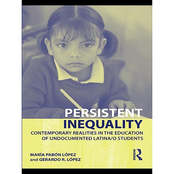 Persistent Inequality, Maria Pabon Lopez, Gerardo R. Lopez