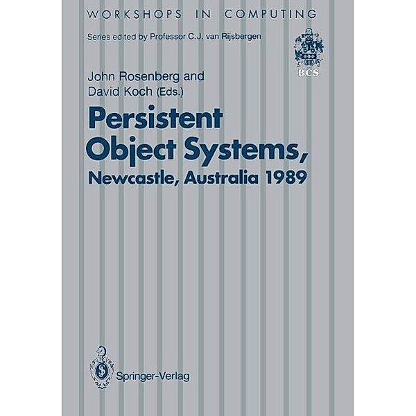 Persistent Object Systems / Workshops in Computing