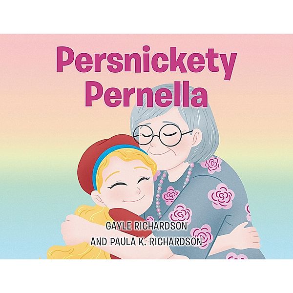 Persnickety Pernella, Gayle Richardson