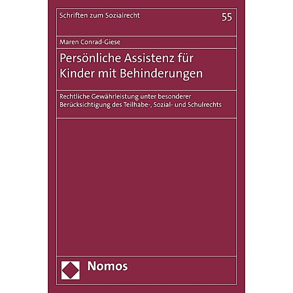 Persönliche Assistenz für Kinder mit Behinderungen / Schriften zum Sozialrecht Bd.55, Maren Conrad-Giese