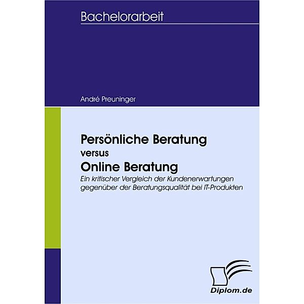 Persönliche Beratung versus Online Beratung, André Preuninger