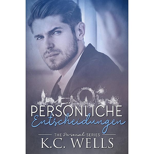 Persönliche Entscheidungen / Persönlich, K. C. Wells