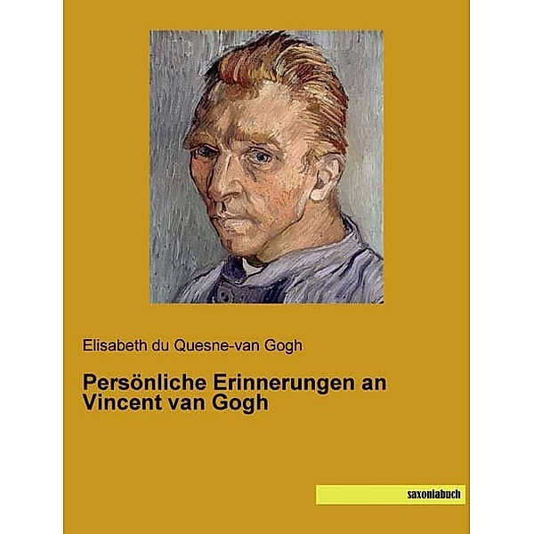 Persönliche Erinnerungen an Vincent van Gogh, Elisabeth du Quesne-van Gogh