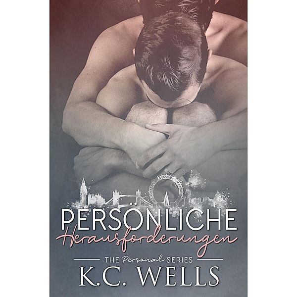 Persönliche Herausforderungen / Persönlich, K. C. Wells
