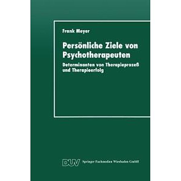 Persönliche Ziele von Psychotherapeuten / DUV: Psychologie