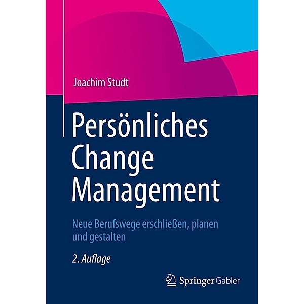 Persönliches Change Management, Joachim Studt