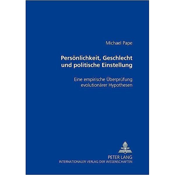 Persönlichkeit, Geschlecht und politische Einstellung, Michael Pape