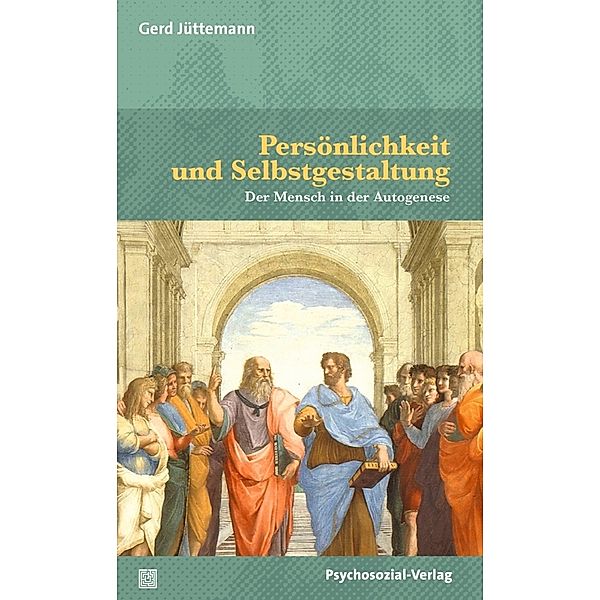Persönlichkeit und Selbstgestaltung, Gerd Jüttemann