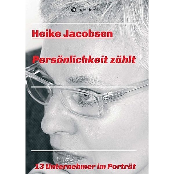 Persönlichkeit zählt, Heike Jacobsen