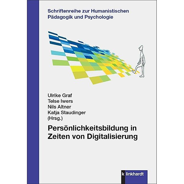 Persönlichkeitsbildung in Zeiten von Digitalisierung