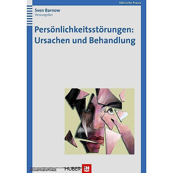 Persönlichkeitsstörungen: Ursachen und Behandlung, Sven Barnow