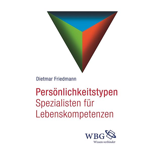 Persönlichkeitstypen, Dietmar Friedmann