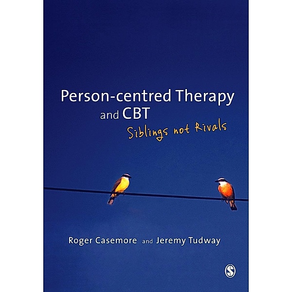 Person-centred Therapy and CBT, Roger Casemore, Jeremy Tudway