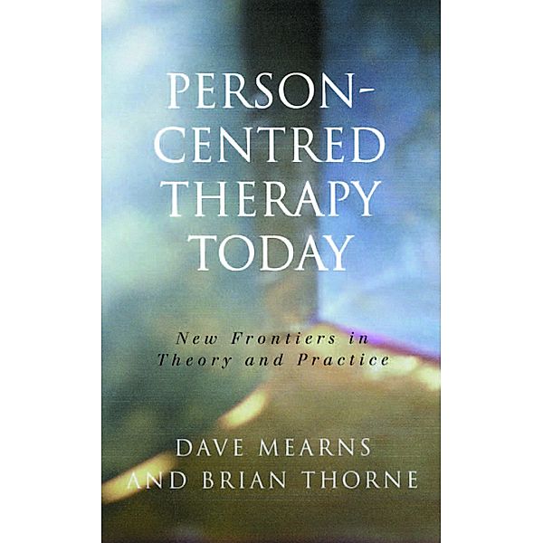 Person-Centred Therapy Today, Brian Thorne, Dave Mearns