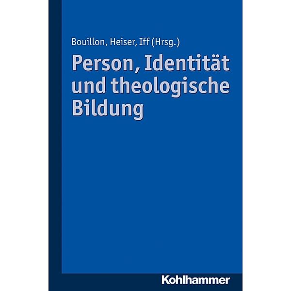 Person, Identität und theologische Bildung