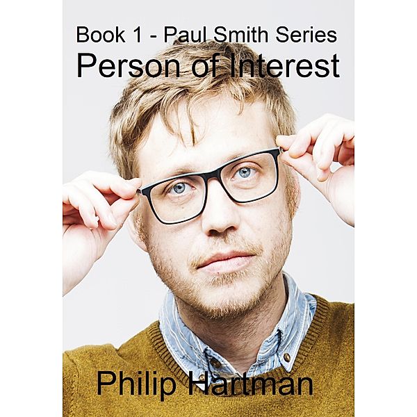 Person of Interest (Paul Smith, #1) / Paul Smith, Ph McKenzie