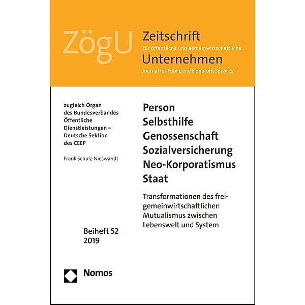 Person - Selbsthilfe - Genossenschaft - Sozialversicherung - Neo-Korporatismus - Staat, Frank Schulz-Nieswandt