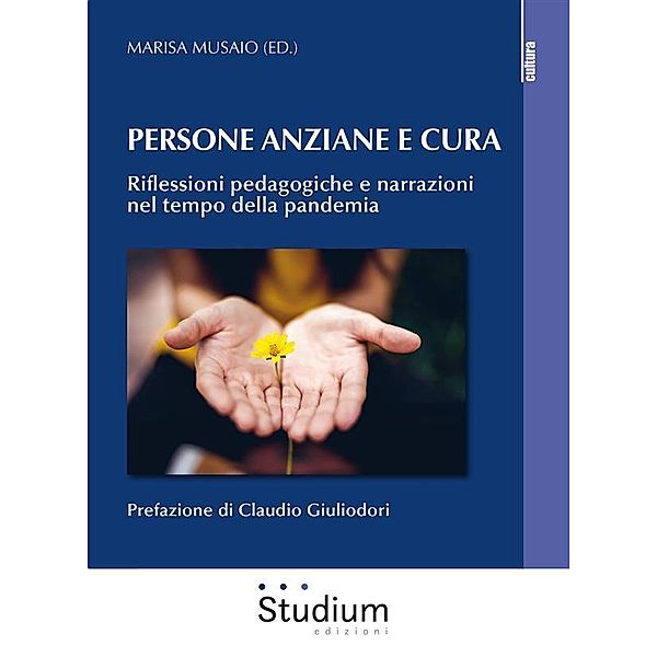 Persona anziane e cura, (Ed. Musaio Marisa