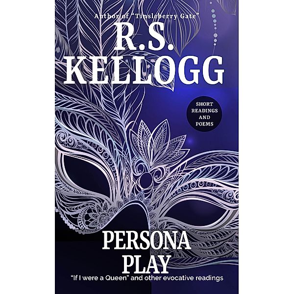 Persona Play, R. S. Kellogg