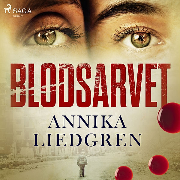 Persona-trilogin - 1 - Blodsarvet, Annika Liedgren