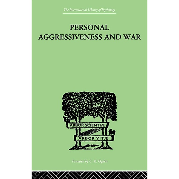 Personal Aggressiveness and War, E F M & Bowlby Durbin